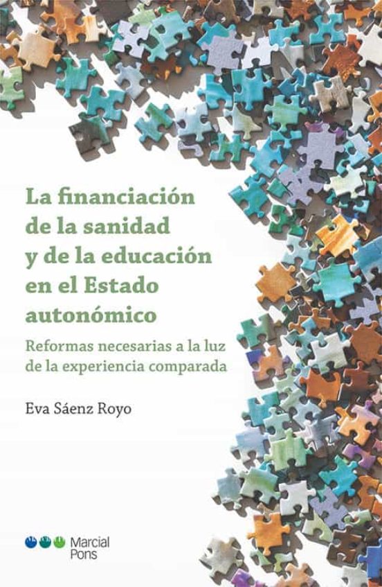 La Financiación De La Sanidad Y De La Educación En El Estado Autonómico
