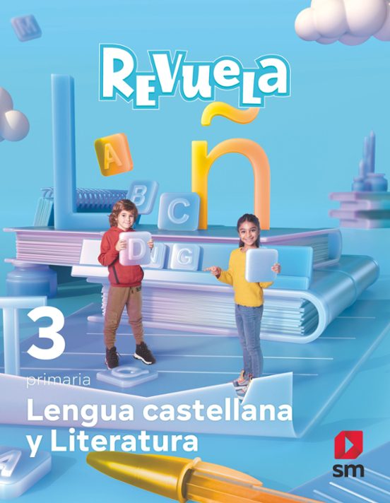 Lengua Castellana 3º Educacion Primaria Proyecto Revuela Ed 2022