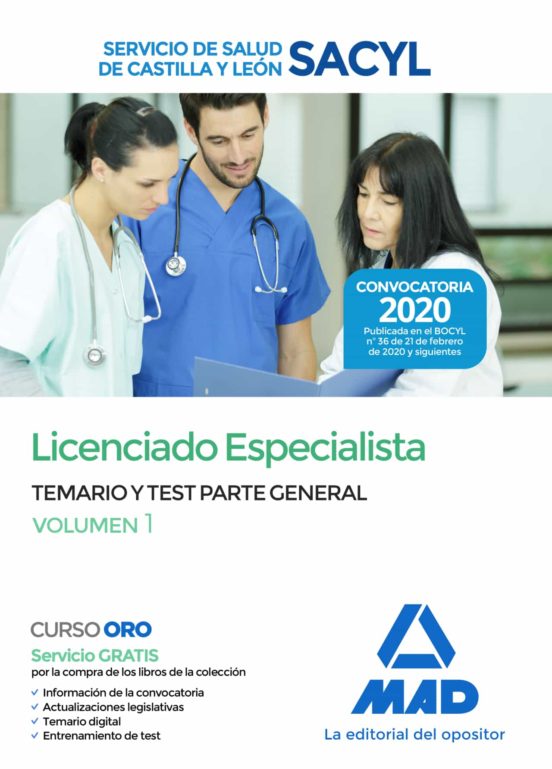 Licenciado Especialista Del Servicio De Salud De Castilla Y León . Temario Y Test Parte General Volumen 1