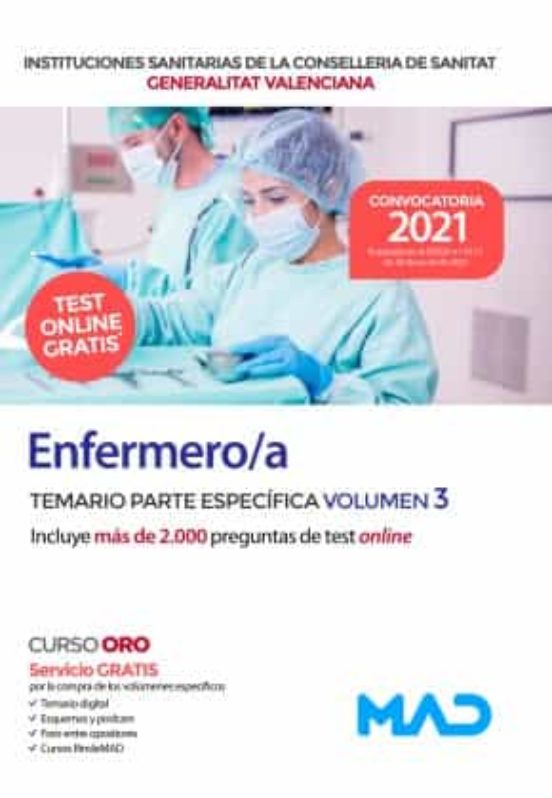 Enfermero/a De Instituciones Sanitarias De La Conselleria De Sanitat De La Generalitat Valenciana. Temario Parte Específica Vol 3