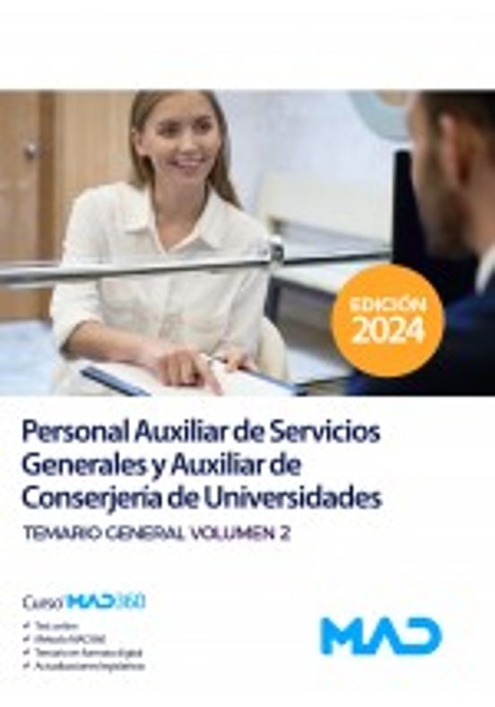Personal Auxiliar De Servicios Generales Y Auxiliar De Conserjería De Universidades. Temario General Volumen 2