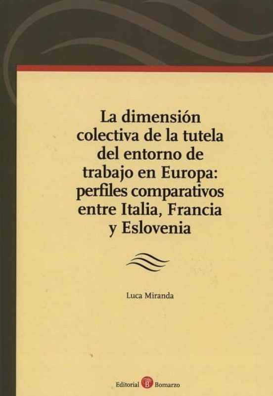 Dimension Colectiva De La Tutela Del Entorno De Trabajop En Europ A: P