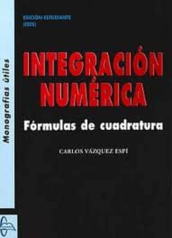 Integracion Numerica: Formulas De Cuadratura