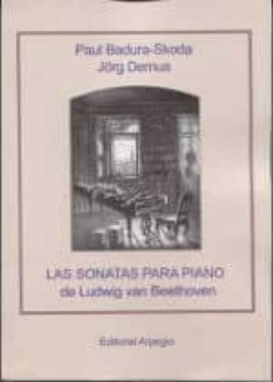 Las Sonatas Para Piano De Ludwing Van Beethoven