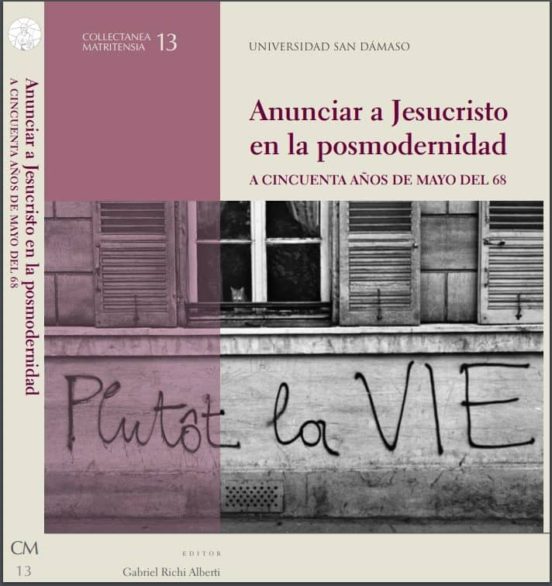Anunciar A Jesucristo En La Posmodernidad