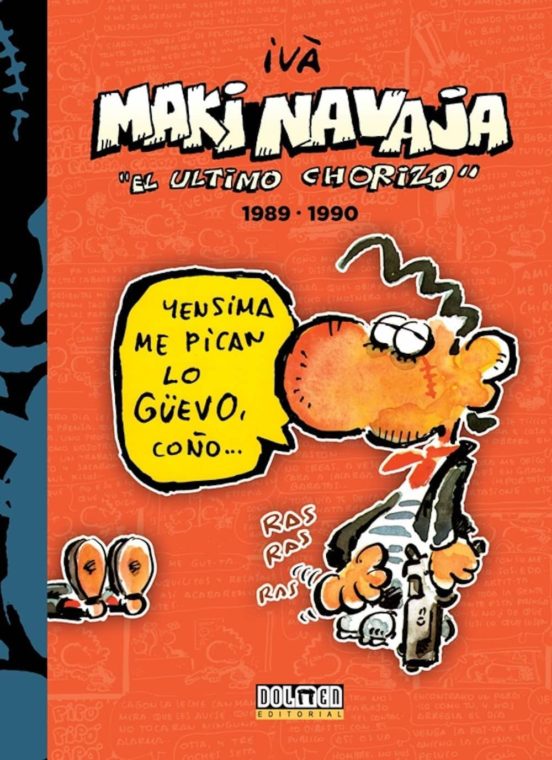 Makinavaja: El Ultimo Chorizo