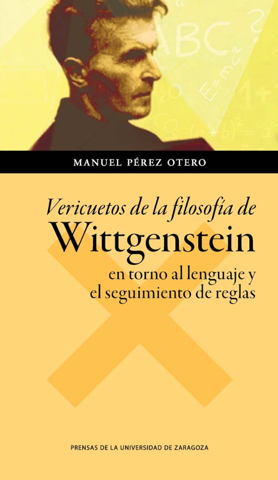 Vericuetos De La Filosofia De Wittgenstein