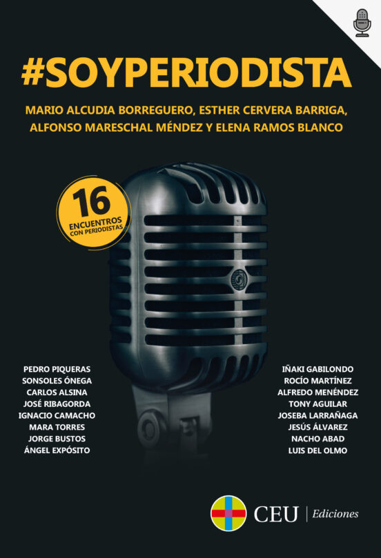 Soyperiodista. 16 Encuentros Con Periodistas