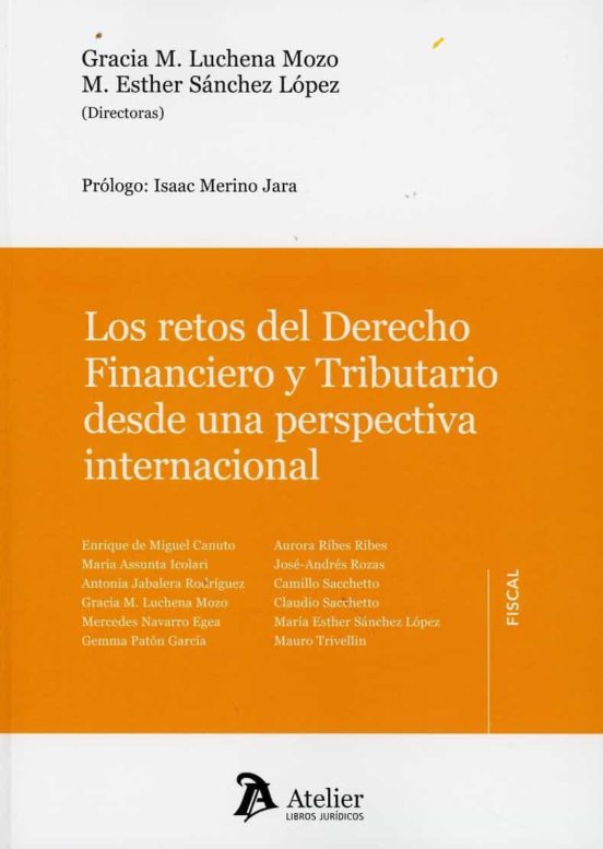 Los Retos Del Derecho Financiero Y Tributario Desde Una Perspectiva Internacional