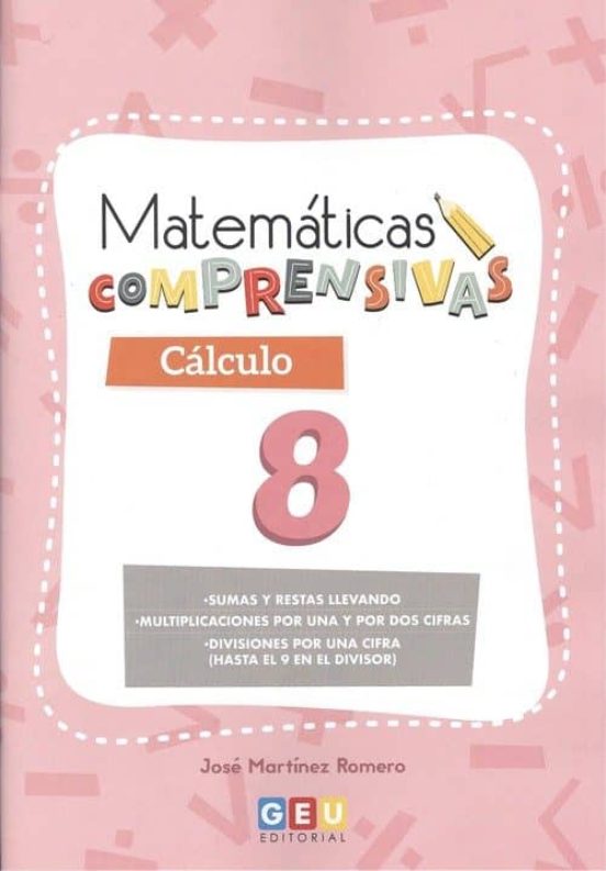 Matemáticas Comprensivas. Cálculo 8