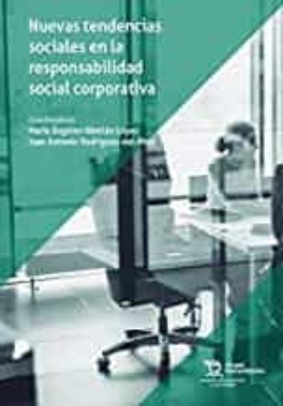 Nuevas Tendencias Sociales En La Responsabilidad Social Corporativa