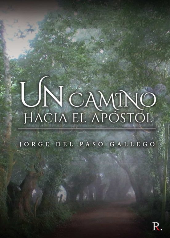 Un Camino Hacia El Apóstol
