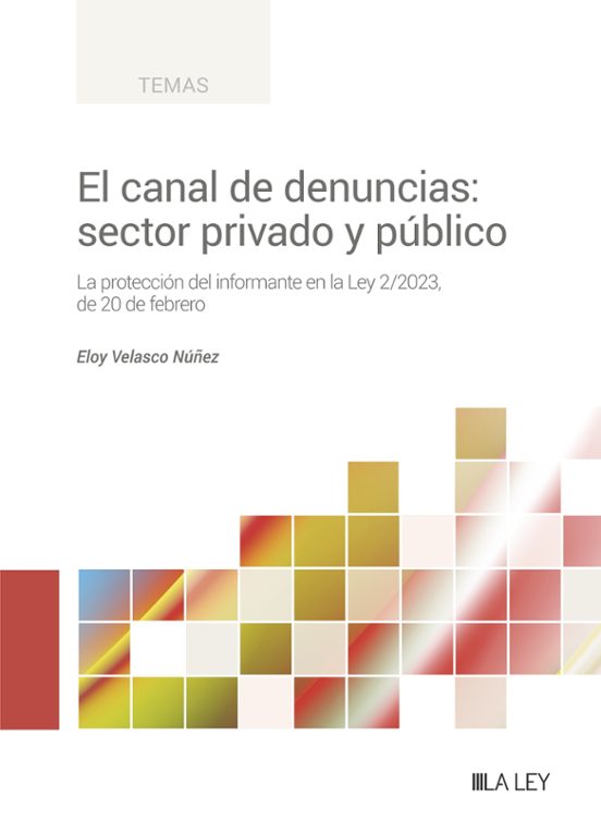El Canal De Denuncias: Sector Privado Y Público