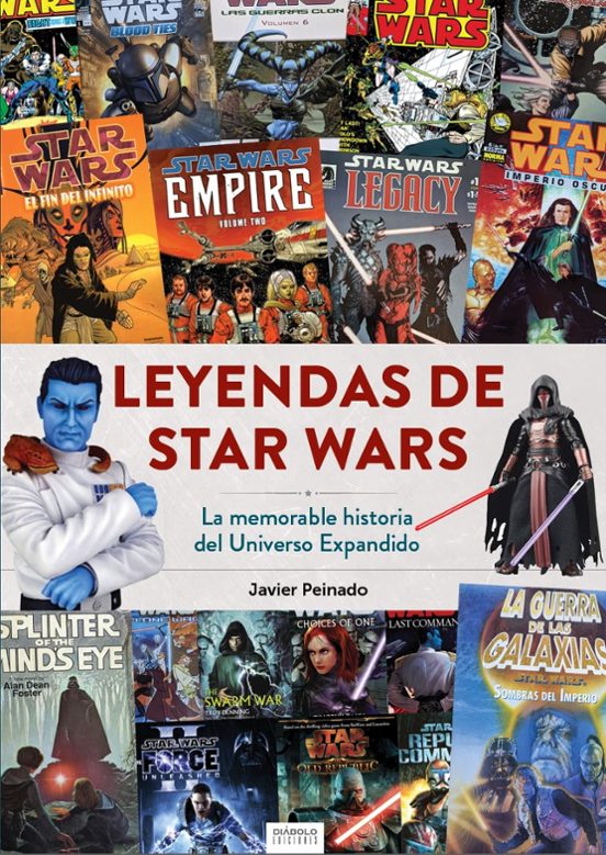 Leyendas De Star Wars. La Memorable Historia Del Universo Expandi