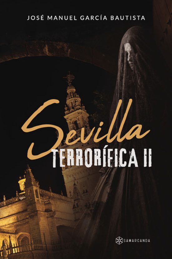 Sevilla Terrorífica II