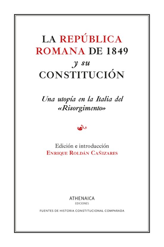 La República Romana De 1849 Y Su Constitución