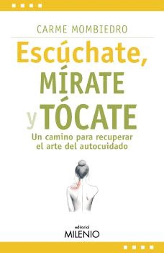 Escúchate Mírate Y Tócate