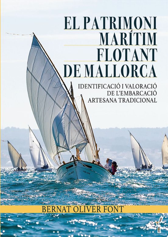 El Patrimoni Marítim Flotant De Mallorca