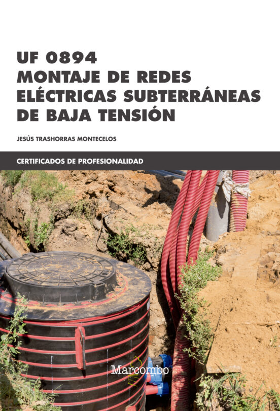 UF 0894 Montaje De Redes Eléctricas Subterráneas De Baja Tensión