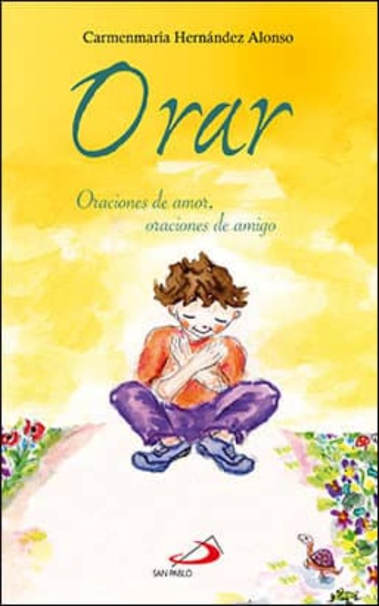 Orar: Oraciones De Amor Oraciones De Amigo