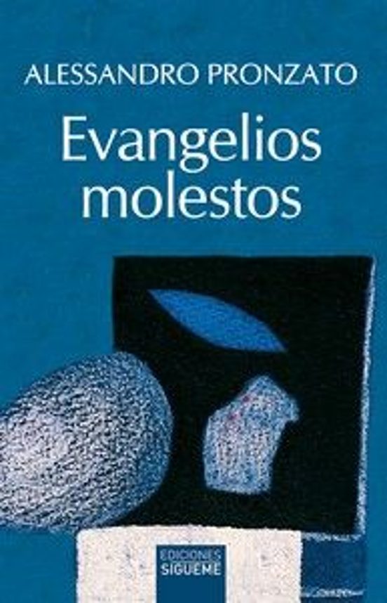 Evangelios Molestos