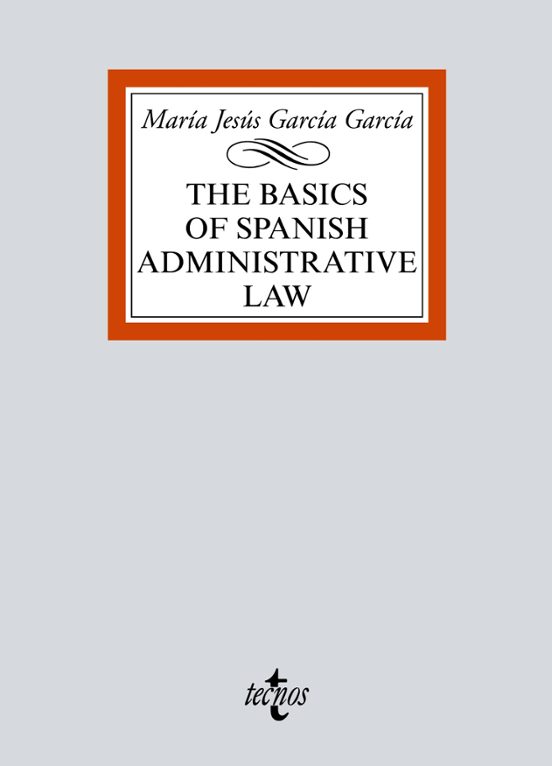 The Basics Of Spanish Administrative Law