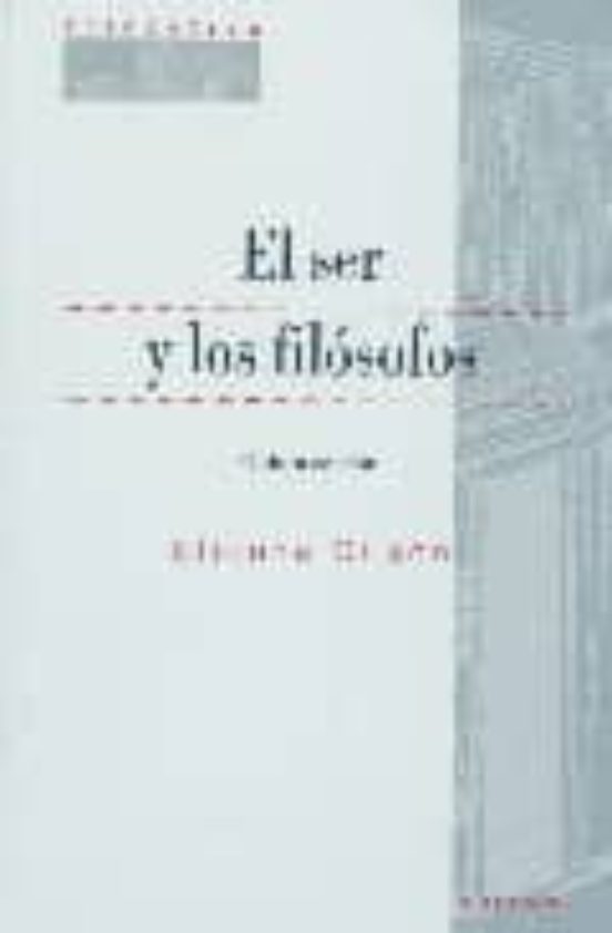 El Ser Y Los Filosofos