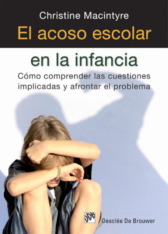 El Acoso Escolar En La Infancia