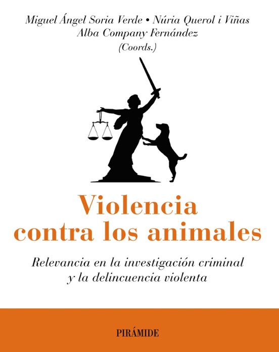 Violencia Contra Los Animales: Relevancia En La Investigacion Criminal