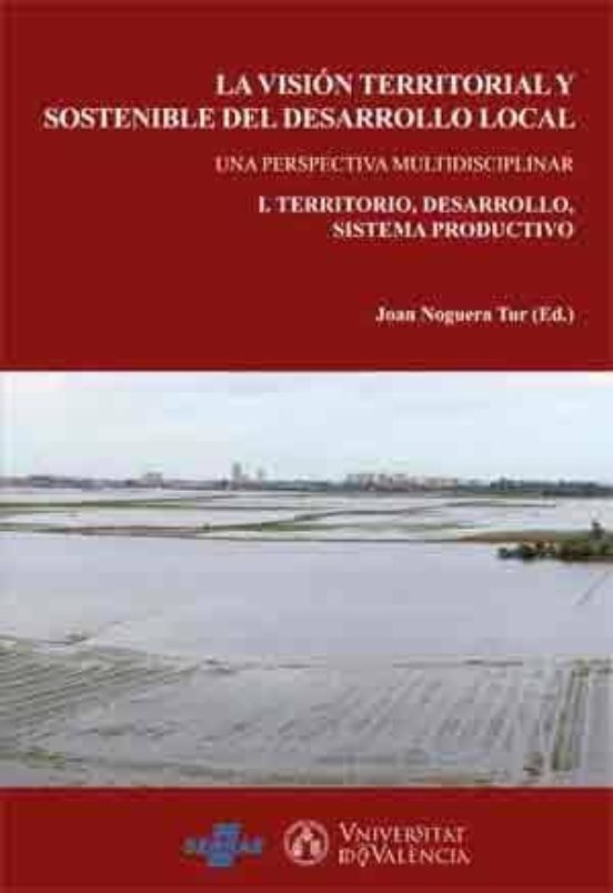 La Vision Territorial y Sostenible del Desarrollo Local