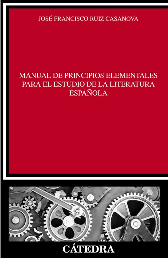 Manual De Principios Elementales Para El Estudio De La Literatura Española
