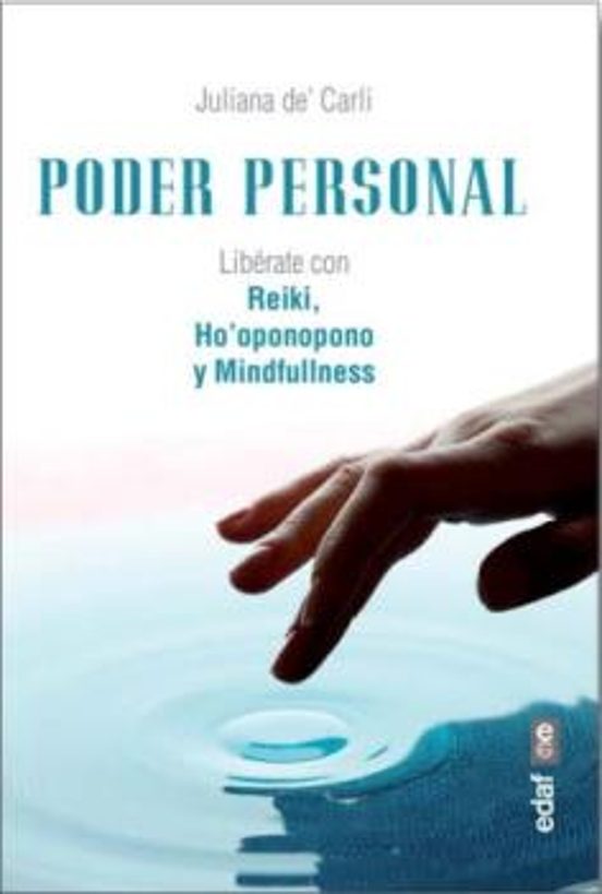 Poder Personal: Liberate con Reiki Ho Oponopono y Mindfullness