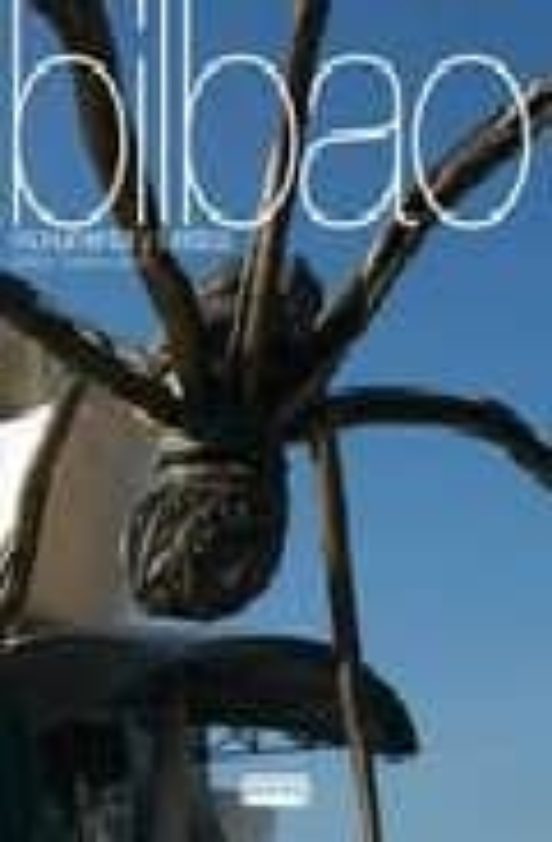 Bilbao: Monumental Y Turistica