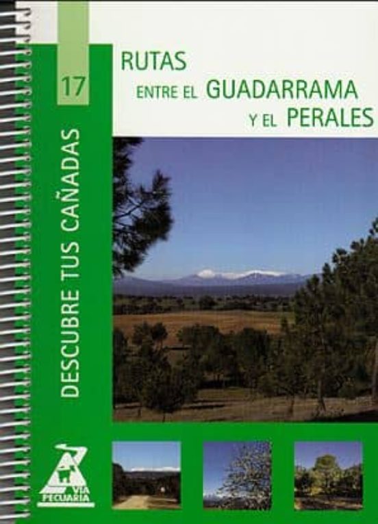Rutas Entre El Guadarrama Y El Perales