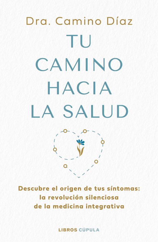 Tu Camino Hacia La Salud
