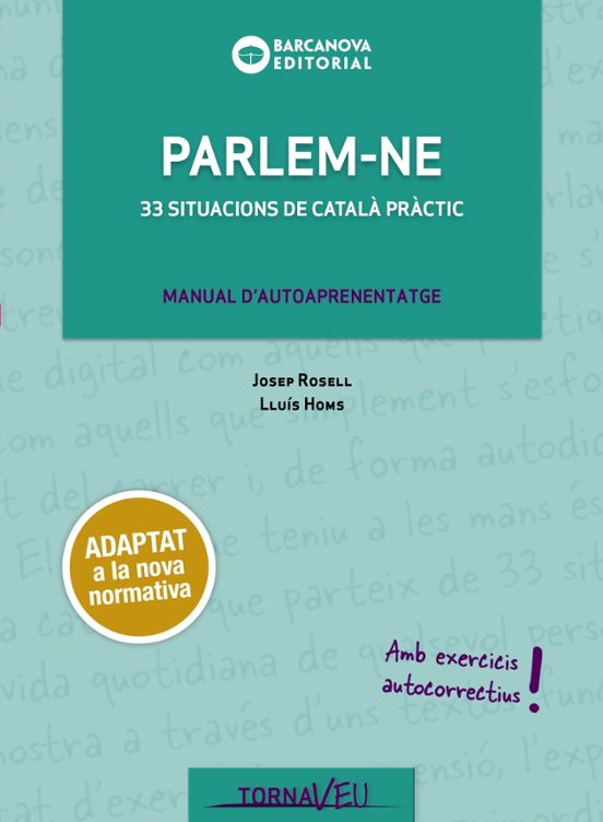 Parlem-ne: 33 Situacions De Català Pràctic