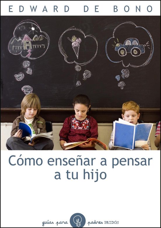 Cómo Enseñar A Pensar A Tu Hijo