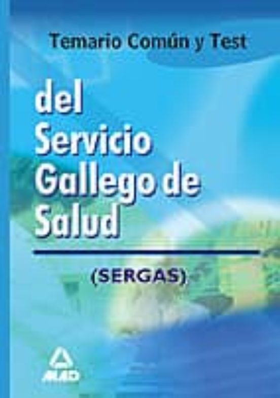 Servicio Gallego De Salud Temario Común Y Test