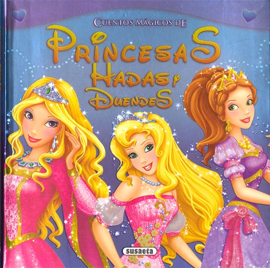 Cuentos Magicos De Princesas Hadas Y Duendes