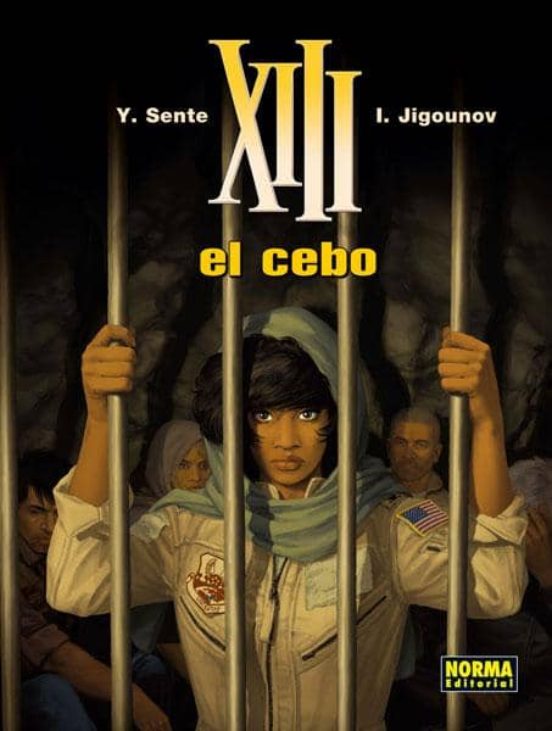 XIII 21: El Cebo