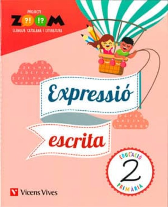 Expressio Escrita 2º Educacion Primaria Quadern Projecte Zoom Llengua