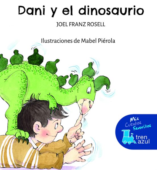 Tren Azul: Dani Y El Dinosaurio