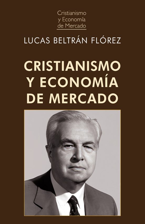 Cristianismo Y Economía De Mercado