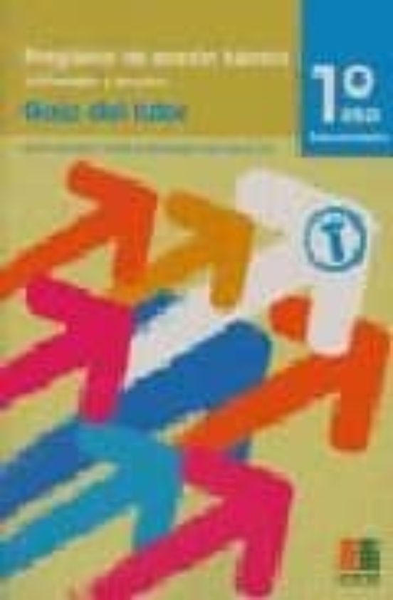 Programa De Accion Tutorial 1ª Eso: Guia Del Tutor