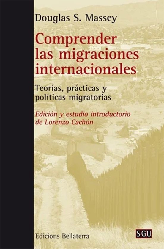 Comprender las Migraciones Internacionales