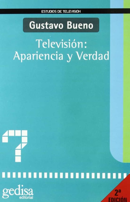 Televisión: Apariencia Y Verdad