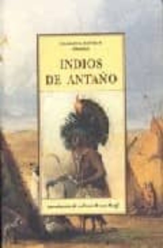 Indios De Antaño