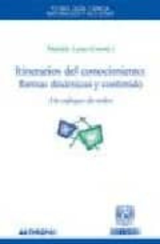 Itinerarios Del Conocimiento: Formas Dinamicas Y Contenido Un En Foque