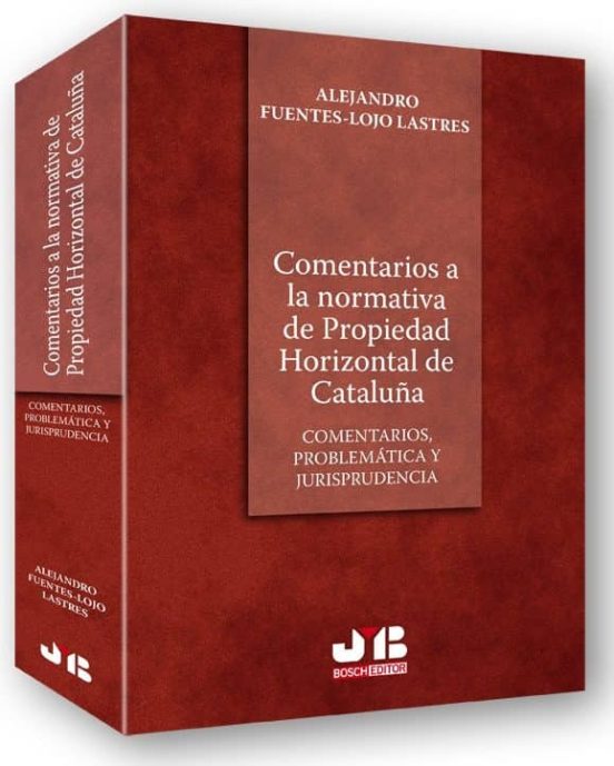 Comentarios A La Normativa De Propiedad Horizontal De Cataluña