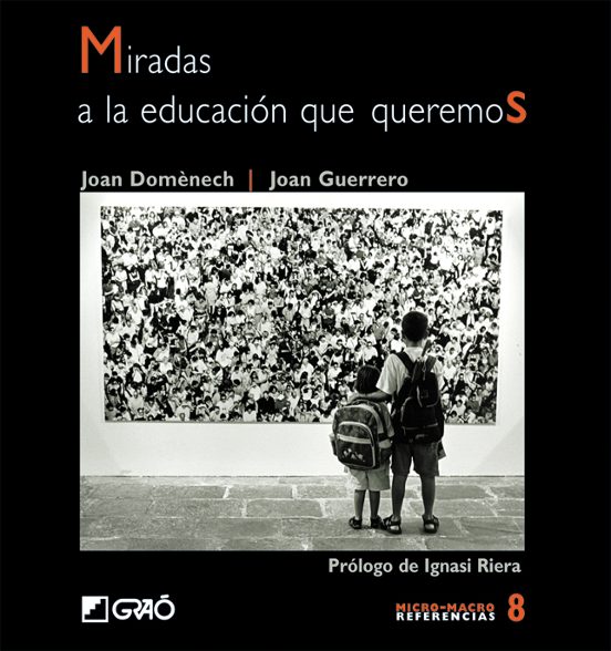 Miradas A La Educación Que Queremos